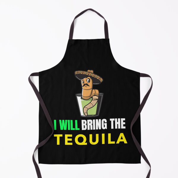 Item preview, I WILL BRING THE TEQUILA designed and sold by BestCoolStuff.