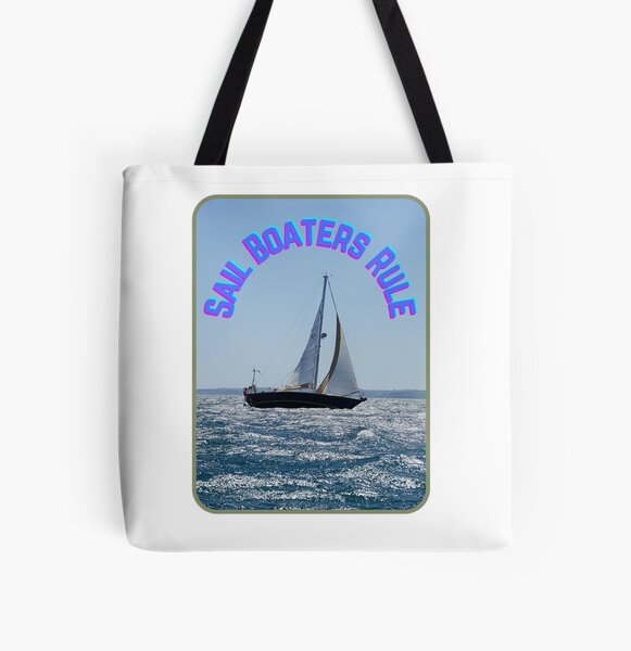 Sail Boaters Rule  All Over Print Tote Bag