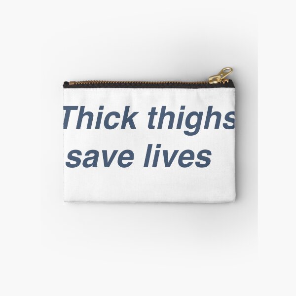 Item preview, Thick thighs save lives  designed and sold by Funnymaybe.