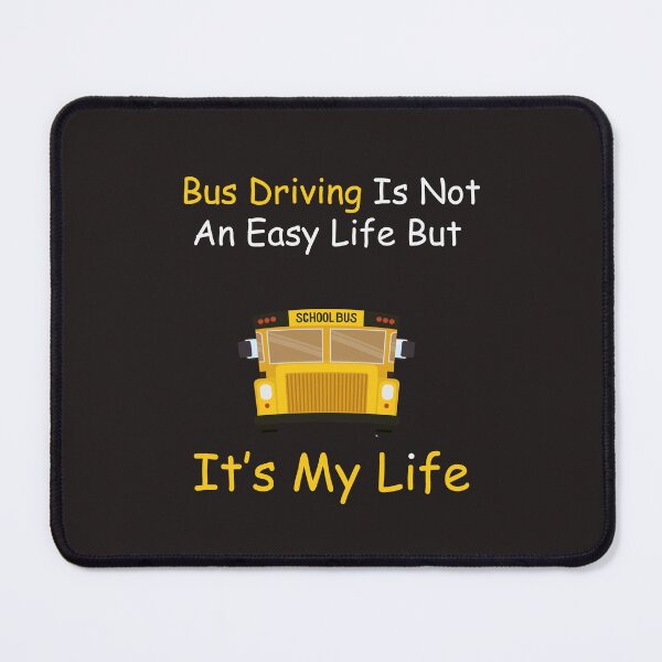 Item preview, bus driving is not an easy life but it s my life designed and sold by sssweetness.