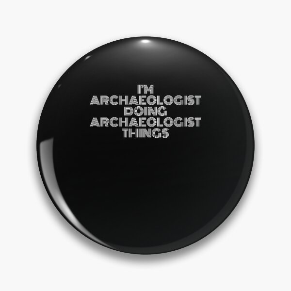 Item preview, I'm Archaeologist Doing Archaeologist Things Retro Vintage designed and sold by SVPOD.