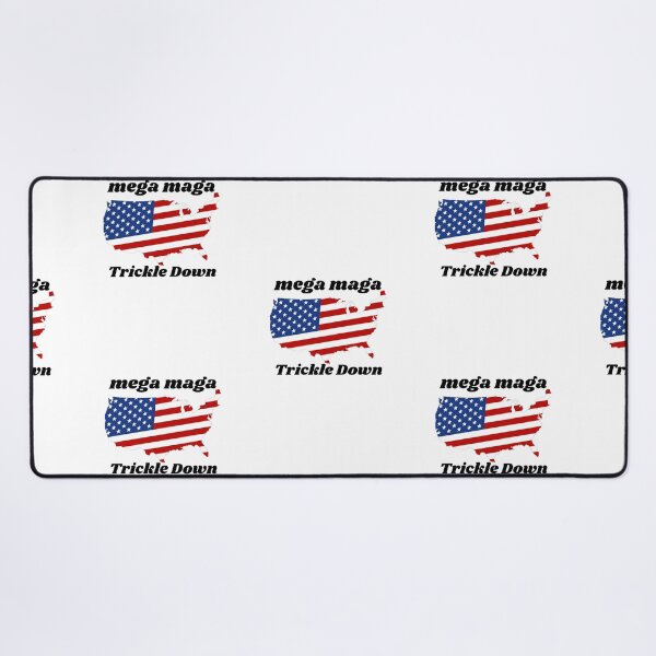 Item preview, Mega Maga Trickle Down designed and sold by nextneveldesign.