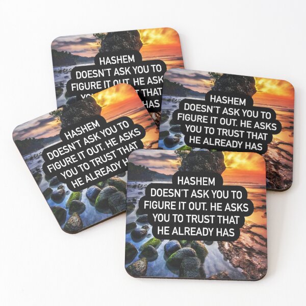Item preview, Hashem doesn't ask you to figure it out, He asks you to trust that he already has designed and sold by Stories To Inspire - Motivational Jewish Quotes.