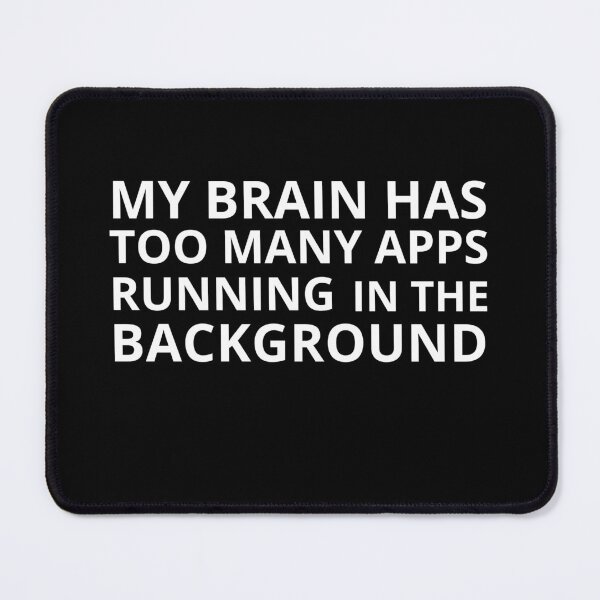 Item preview, Background Apps designed and sold by BuraxisQuotes.