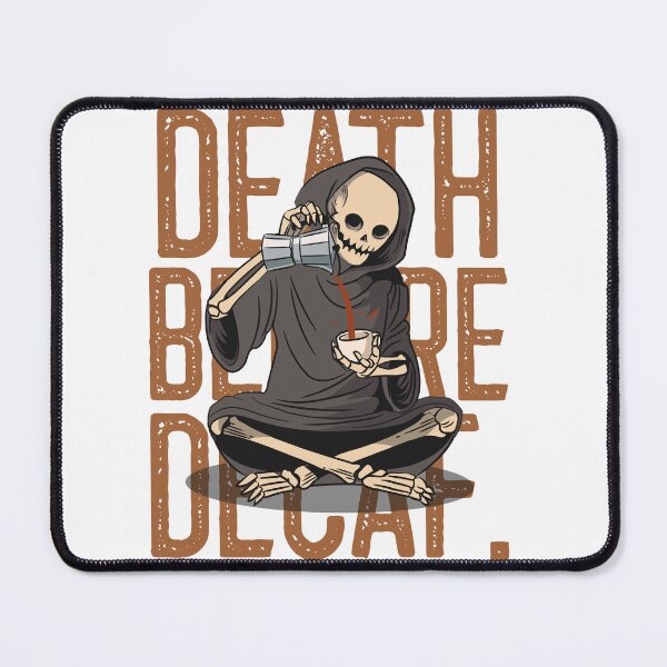 Item preview, death before decaf designed and sold by muhamedyoussef.