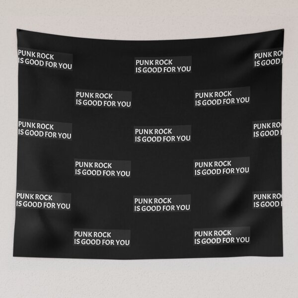 Item preview, PUNK ROCK IS GOOD FOR YOU designed and sold by BestCoolStuff.