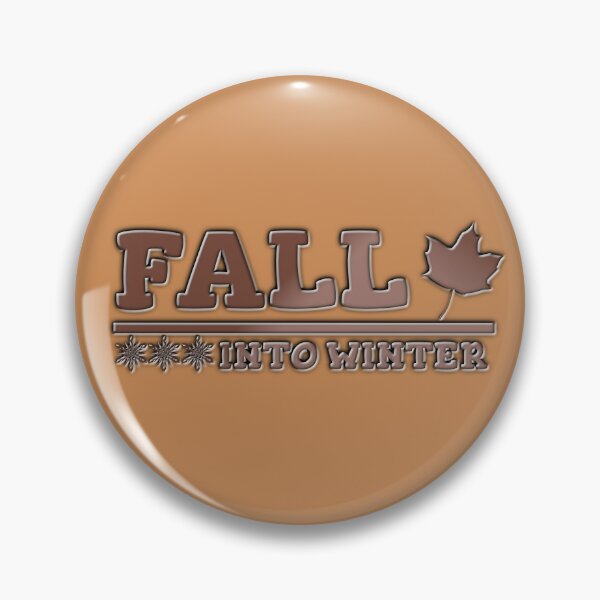 Item preview, Fall Into Winter (Seasonal Change Pun) designed and sold by AbsurdlyEpic.