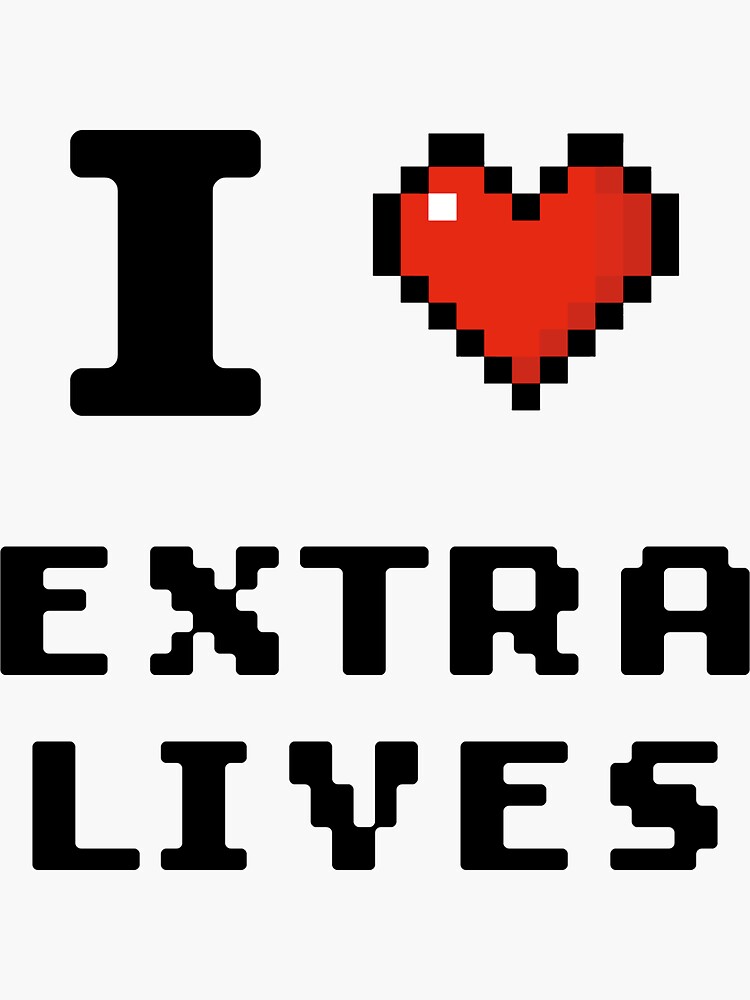 I Love Extra Lives Gaming Pixel Art Collection Sticker For Sale By Loadinggames Redbubble 