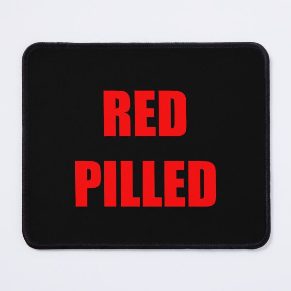 Item preview, RED PILLED designed and sold by DMcK Designs.