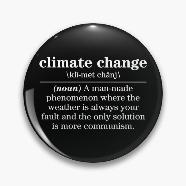 Item preview, Climate Change Definition • Funny Political designed and sold by SouthAndSunny.