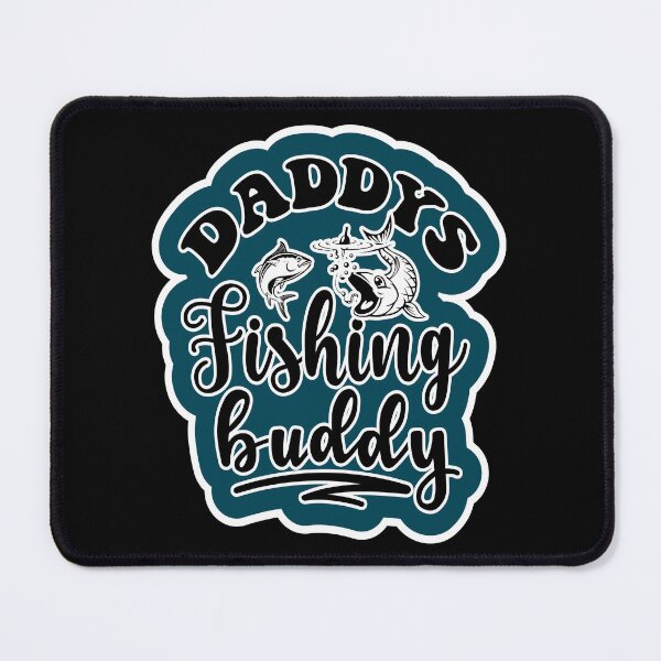 Item preview, Daddys Fishing Buddy designed and sold by printhappy4you.