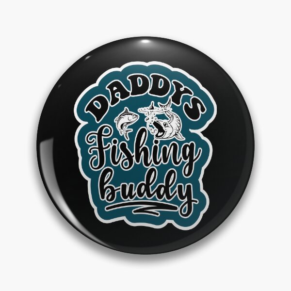 Item preview, Daddys Fishing Buddy designed and sold by printhappy4you.