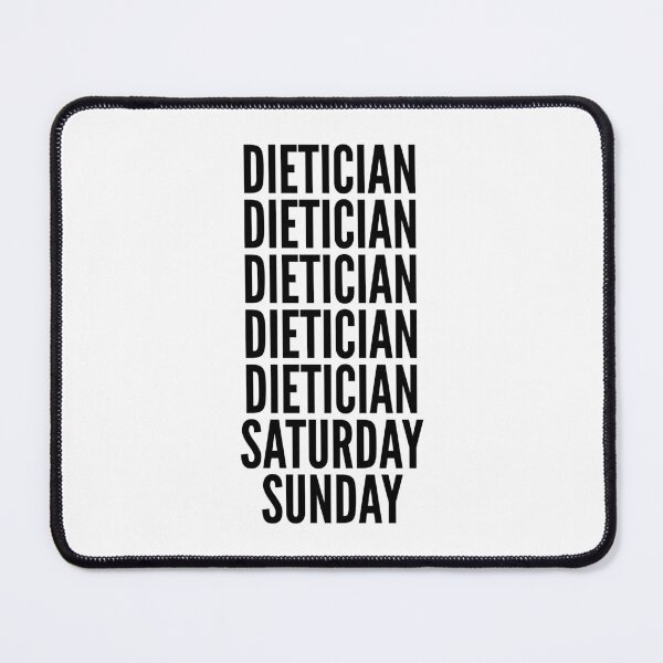 Item preview, Dietician funny workweek for Dieticians designed and sold by SVPOD.