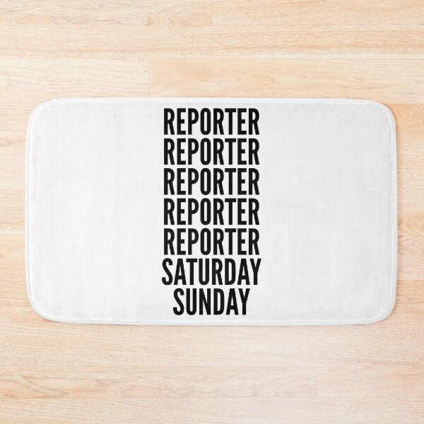 Item preview, Reporter funny workweek for Reporters designed and sold by SVPOD.