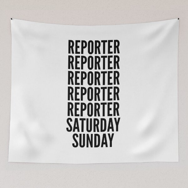 Item preview, Reporter funny workweek for Reporters designed and sold by SVPOD.