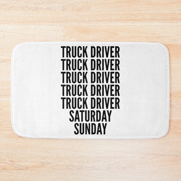 Item preview, Truck Driver funny workweek for Truck Drivers designed and sold by SVPOD.