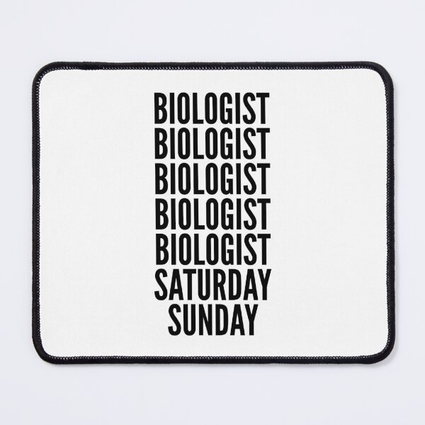 Item preview, Biologist funny workweek for Biologists designed and sold by SVPOD.