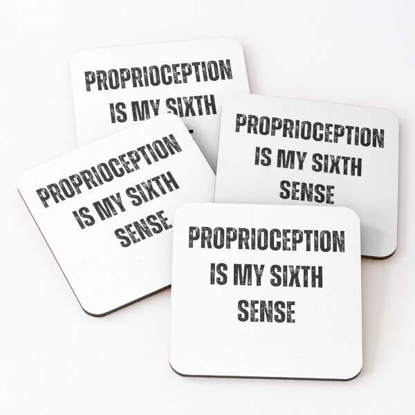 Item preview, proprioception is my sixth sense designed and sold by Wonka ⭐⭐⭐⭐⭐.