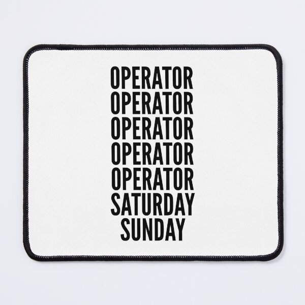 Item preview, Operator funny workweek for Operators designed and sold by SVPOD.