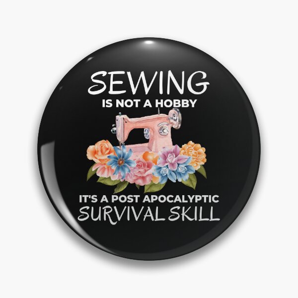 Item preview, Funny Sewing is not a Hobby Prepper Joke designed and sold by AloraDawnEve.