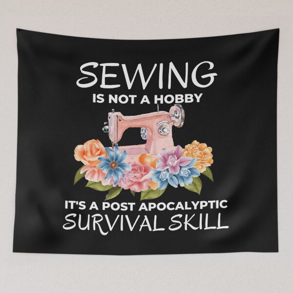 Item preview, Funny Sewing is not a Hobby Prepper Joke designed and sold by AloraDawnEve.
