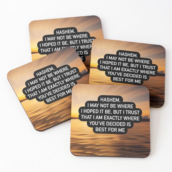 Item preview, Hashem I may not be where I hope it be, but I trust that I am exactly where you have decided is best for me designed and sold by Stories To Inspire - Motivational Jewish Quotes.