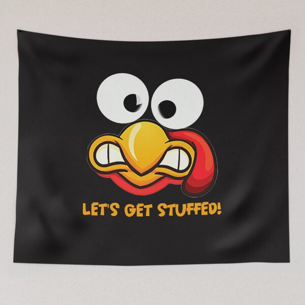 Item preview, Let's Get Stuffed Funny Thanksgiving Turkey  designed and sold by davestees506.