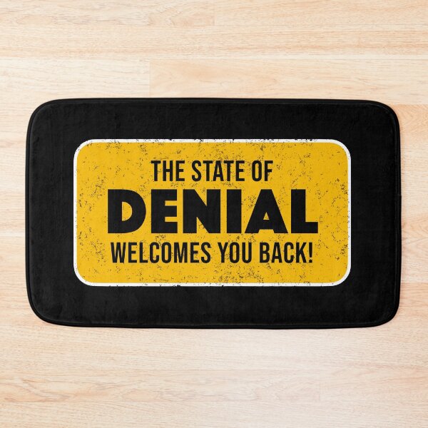 Item preview, Funny The State Of Denial Bury Your Head In The Sand Meme designed and sold by JackCurtis1991.