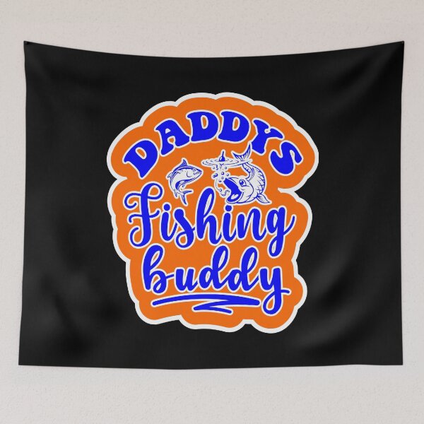 Item preview, Daddys Fishing Buddy designed and sold by printhappy4you.