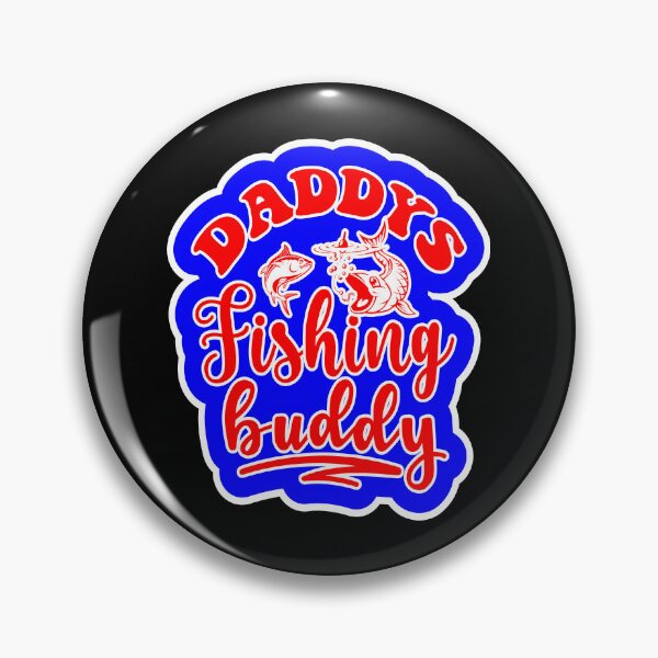 Item preview, Daddys Fishing Buddy designed and sold by printhappy4you.