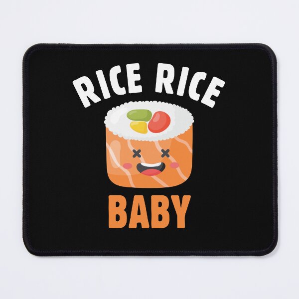 Item preview, Funny Humor Chinese Asian Sushi Lover - Rice Rice Baby designed and sold by knapst.