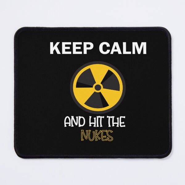 Item preview, keep calm and hit nukes designed and sold by sminashop.