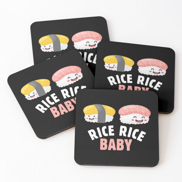 Item preview, Sushi Funny Quote Chinese Asian Food Lover - Rice Rice Baby designed and sold by knapst.