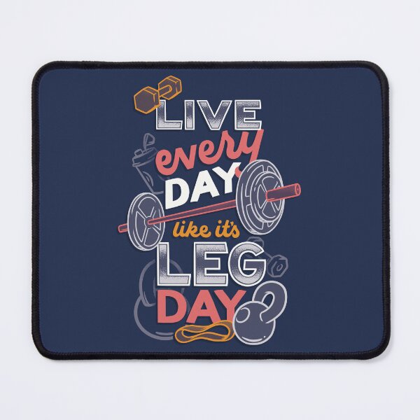 Item preview, Live Every Day Like It's Leg Day designed and sold by polliadesign.