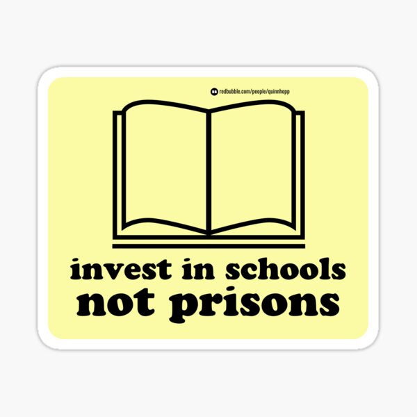 Item preview, Invest In Schools Not Prisons_black text designed and sold by quinnhopp.