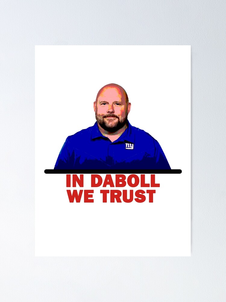 Brian Daboll In Daboll We Trust T Shirt, Brian Daboll New York