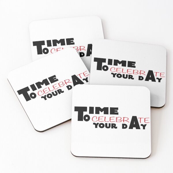 Item preview, Time To Celebrate Your Day designed and sold by GridText.