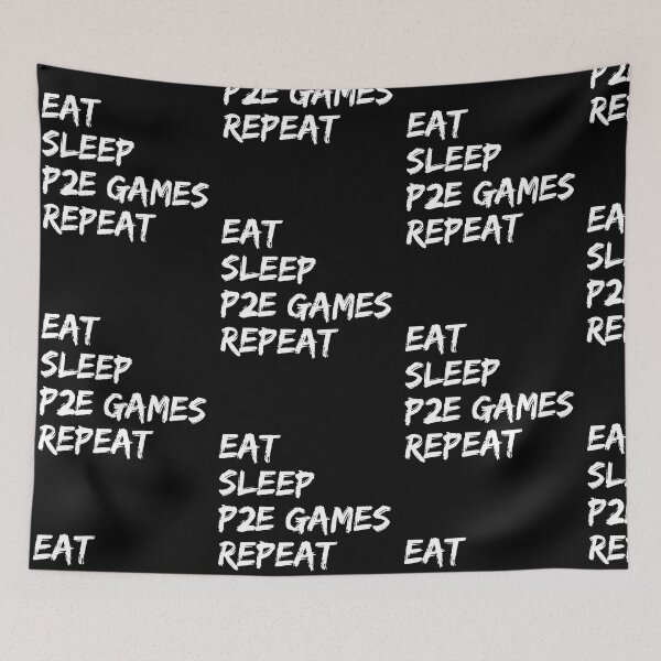 Item preview, Eat Sleep P2E Games Repeat Funny Gamer Crypto Gaming designed and sold by Trankix.