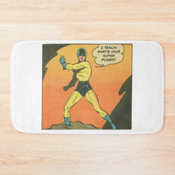 Item preview, I Teach! What's Your Super Power? Male Teacher Gift designed and sold by SSustainable.