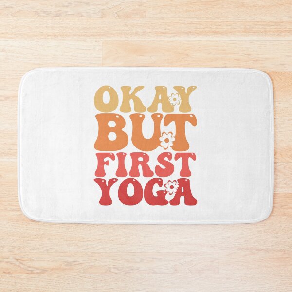 Item preview, Okay But First Yoga designed and sold by THROUGH-LIFE.