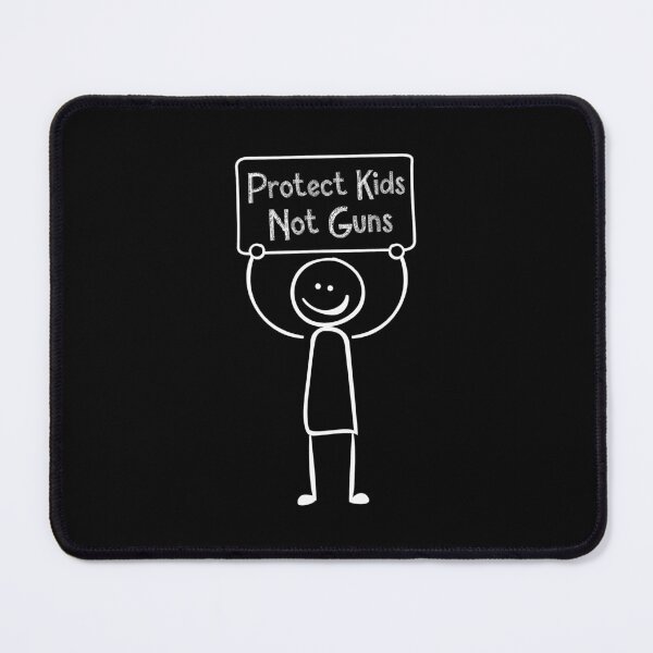 Item preview, Protect Kids Not Guns, Stop Gun Violence Quotes, Protect Children Not Guns designed and sold by Quotesigner.