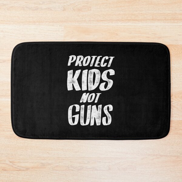 Item preview, Protect Kids Not Guns, Stop Gun Violence Quotes, Protect Children Not Guns  designed and sold by Quotesigner.