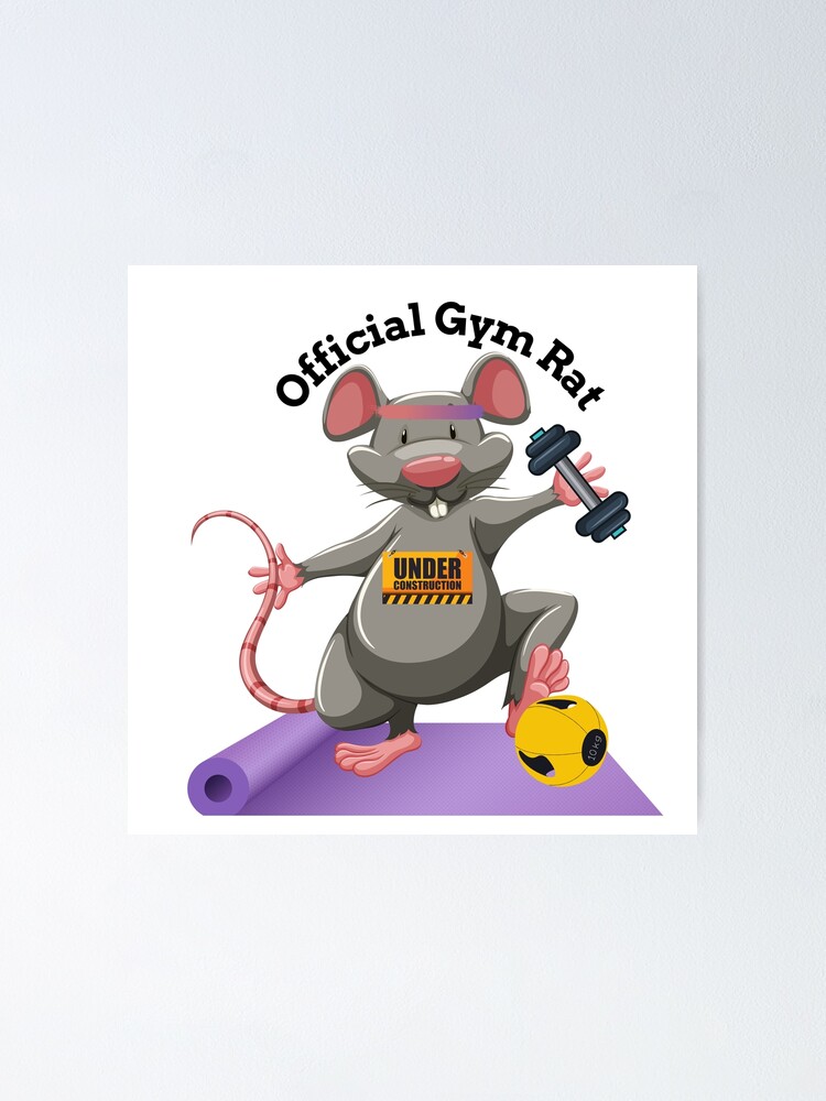 Gym Rat Posters for Sale