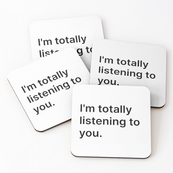 Item preview, I'm totally listening to you designed and sold by Create-.
