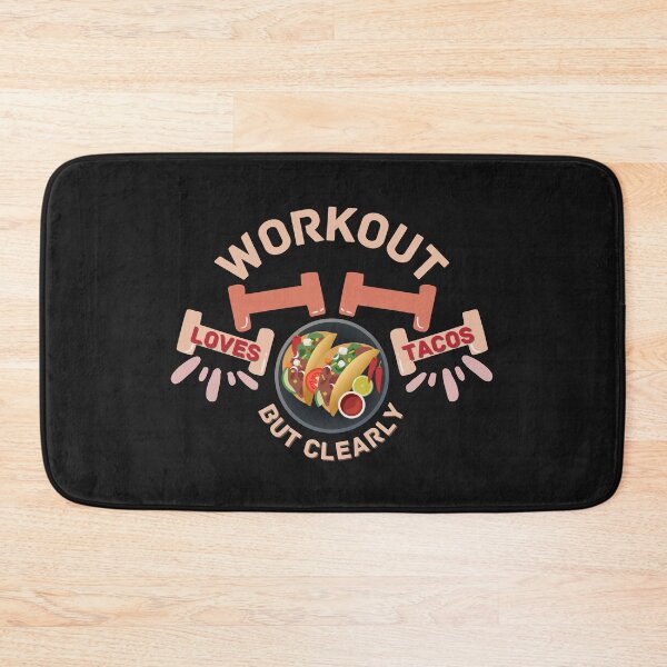 Item preview, Copy of Workout But Clearly Loves Tacos designed and sold by NikkosDesigns.