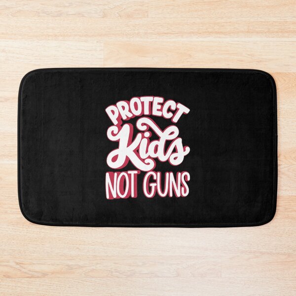 Item preview, Protect Kids Not Guns, Stop Gun Violence Quotes, Protect Children Not Guns  designed and sold by Quotesigner.