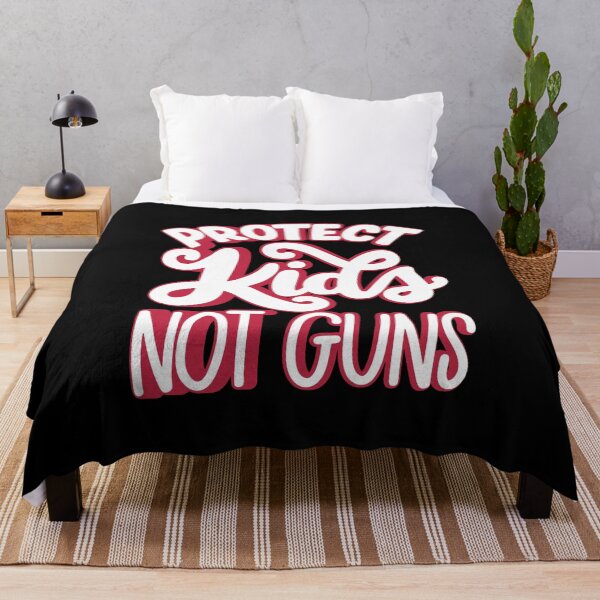 Item preview, Protect Kids Not Guns, Stop Gun Violence Quotes, Protect Children Not Guns  designed and sold by Quotesigner.
