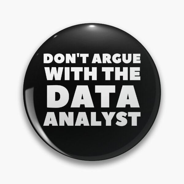 Item preview, don't argue with the data analyst designed and sold by TomorrowQuotes.