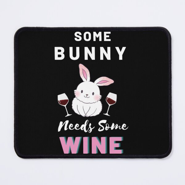 Item preview, Some Bunny Needs Some Wine designed and sold by The Love Quill.