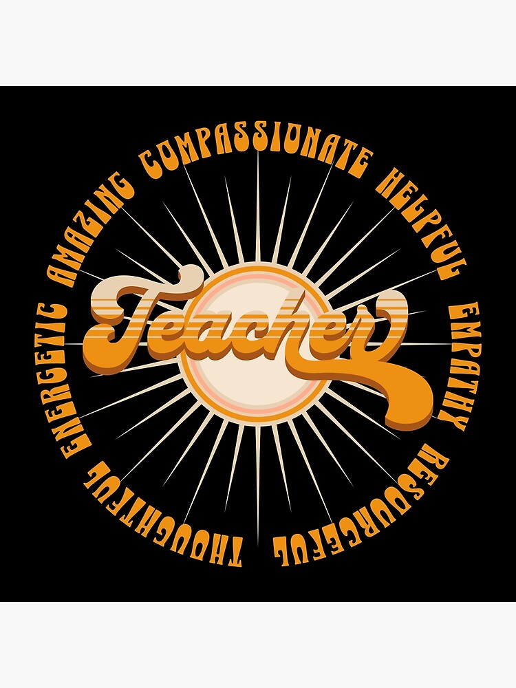 "Groovy Retro Teacher What Does Teacher Mean Acronym of Teacher Gift